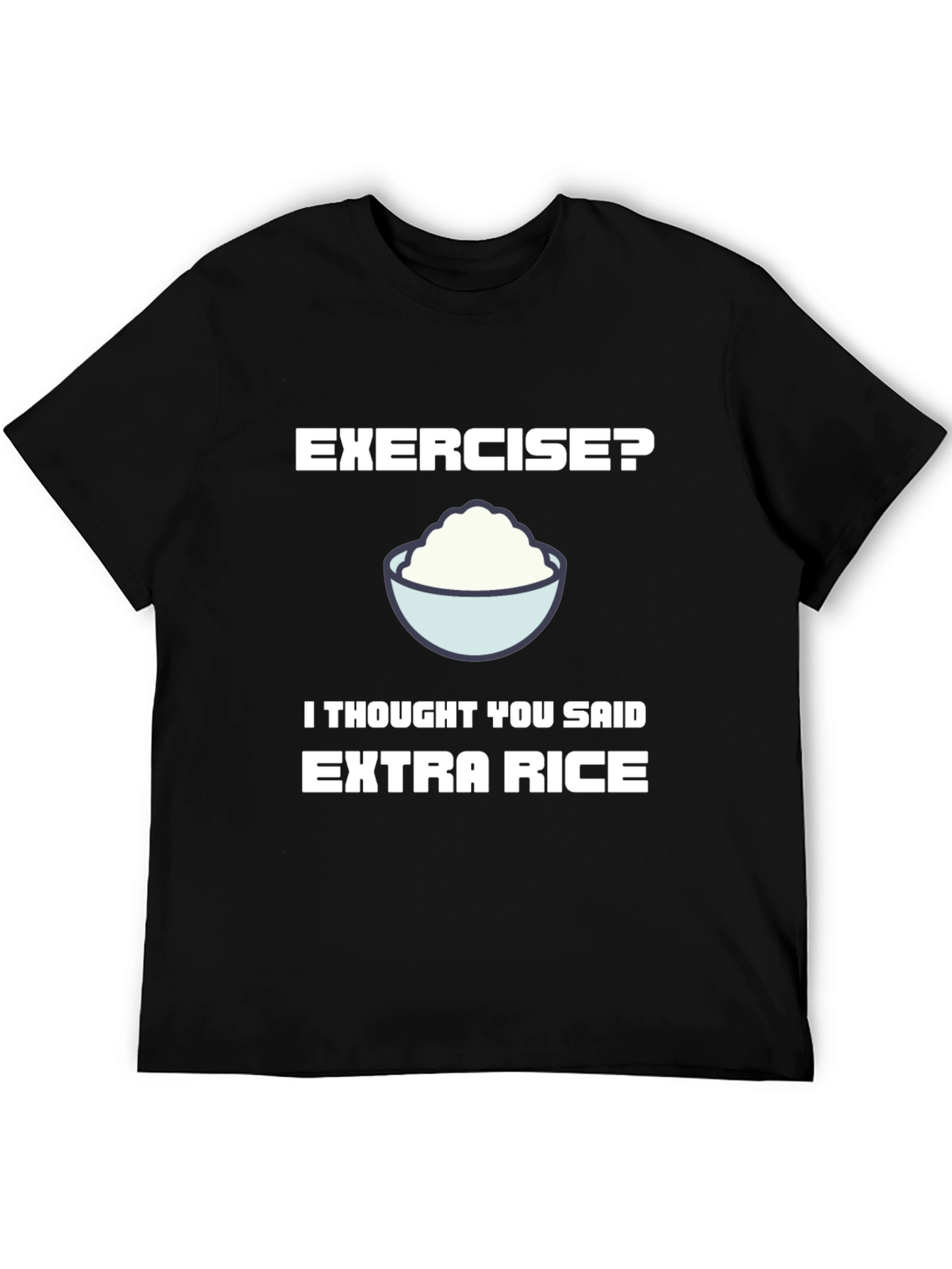 Funny Extra Rice T-Shirt - Foodie Humor Tee