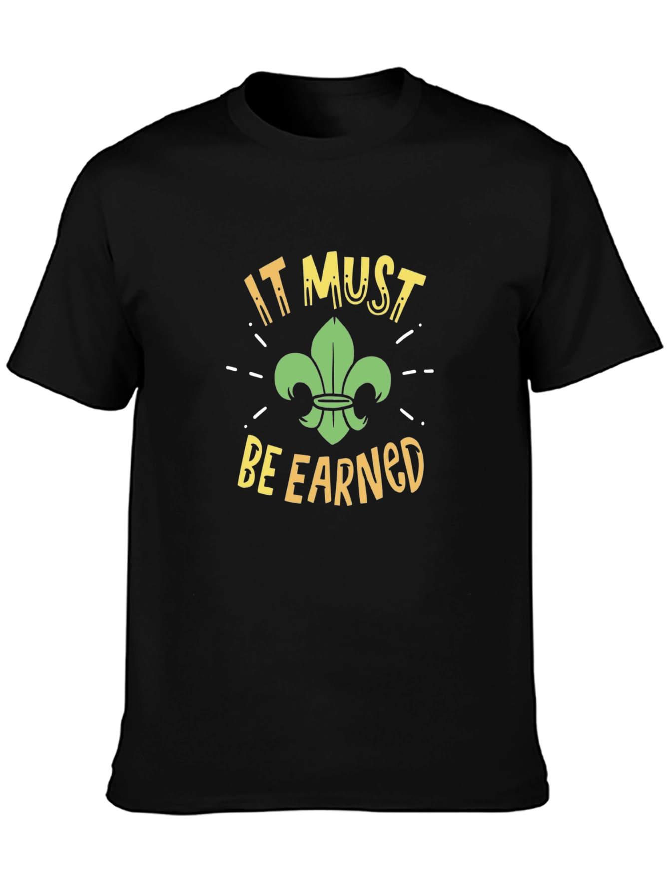 It Must Be Earned Fleur-De-Lis Graphic Tee