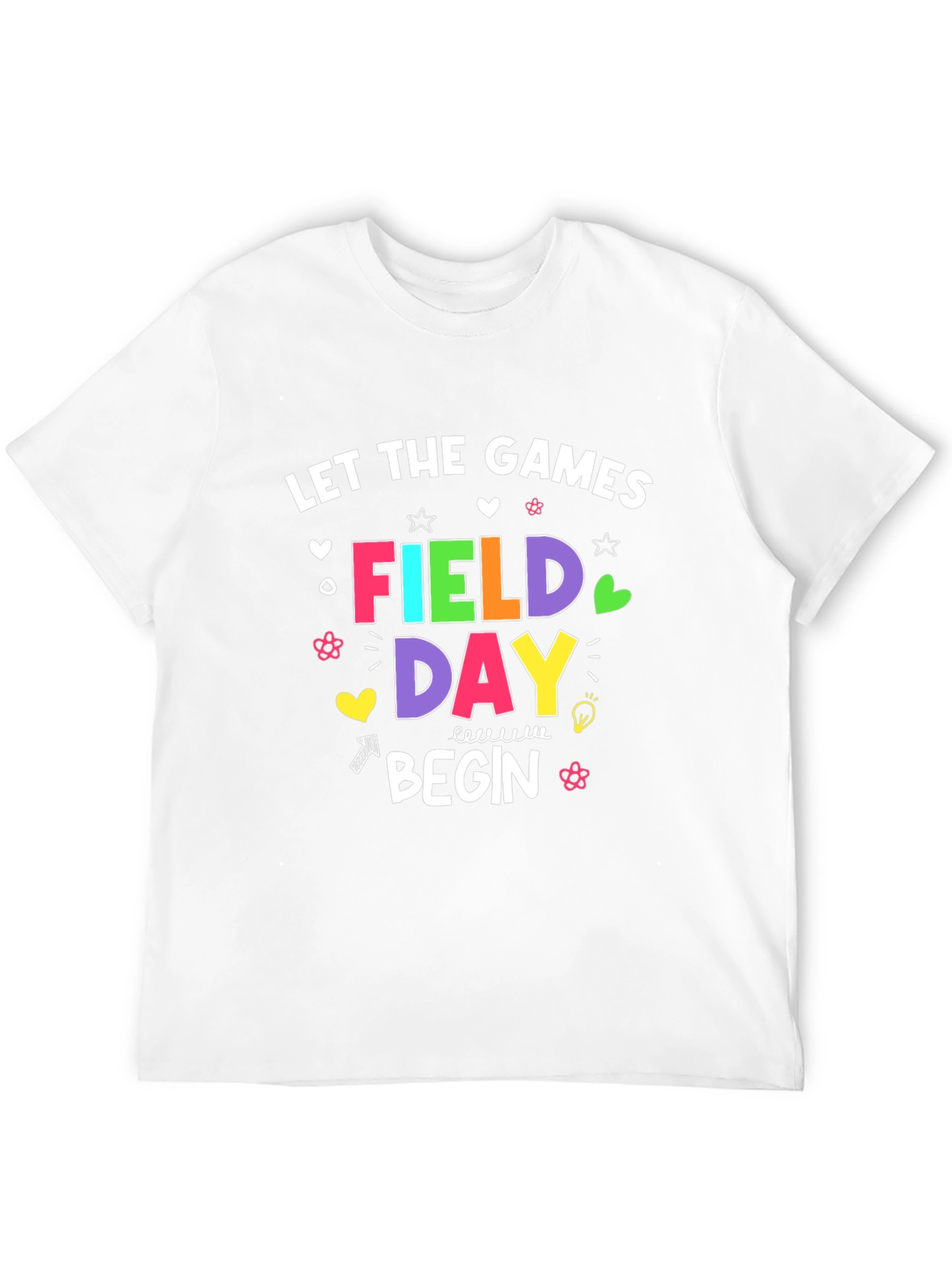Field Day T-Shirt: Let the Games Begin