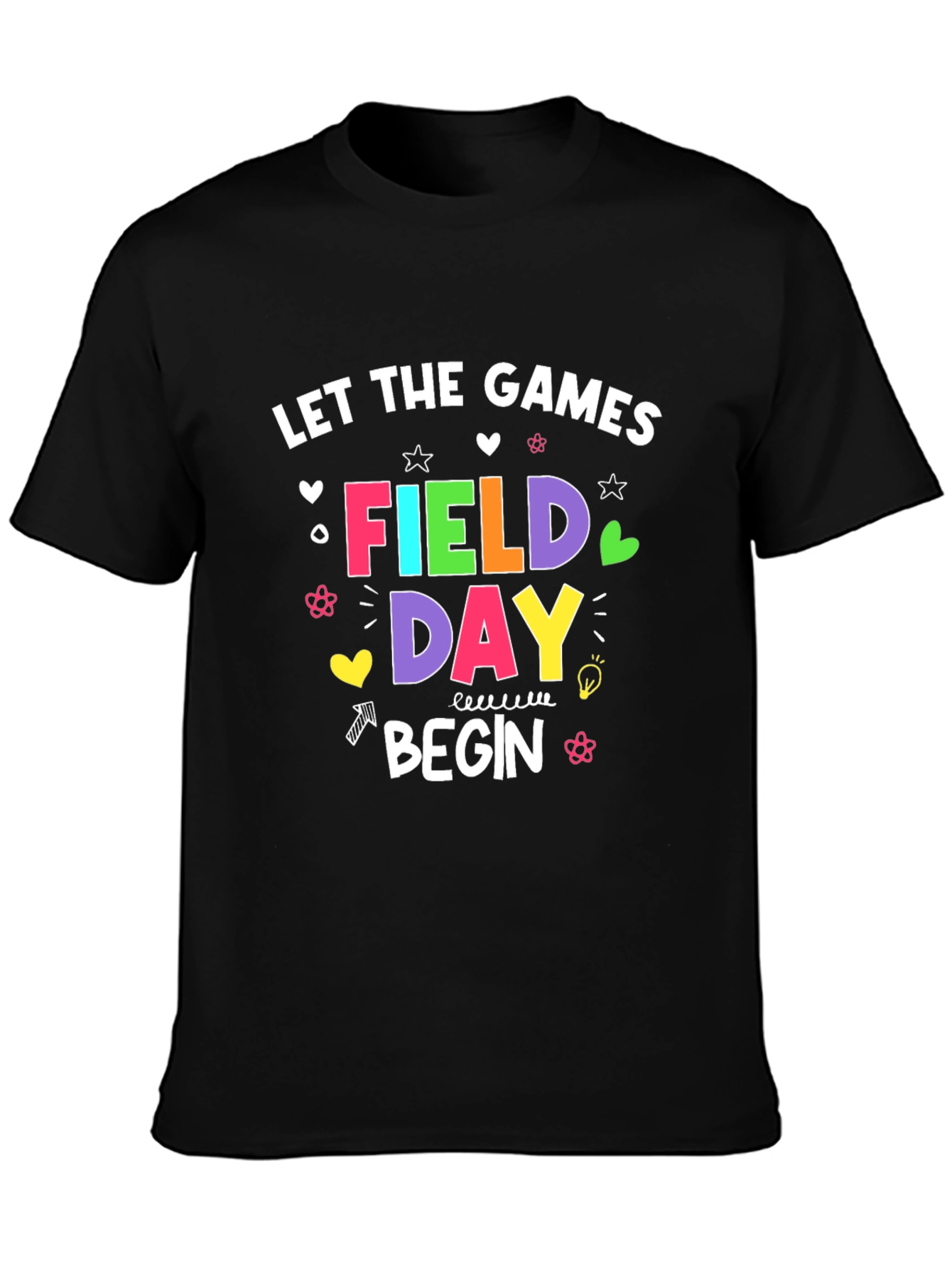 Field Day T-Shirt: Let the Games Begin