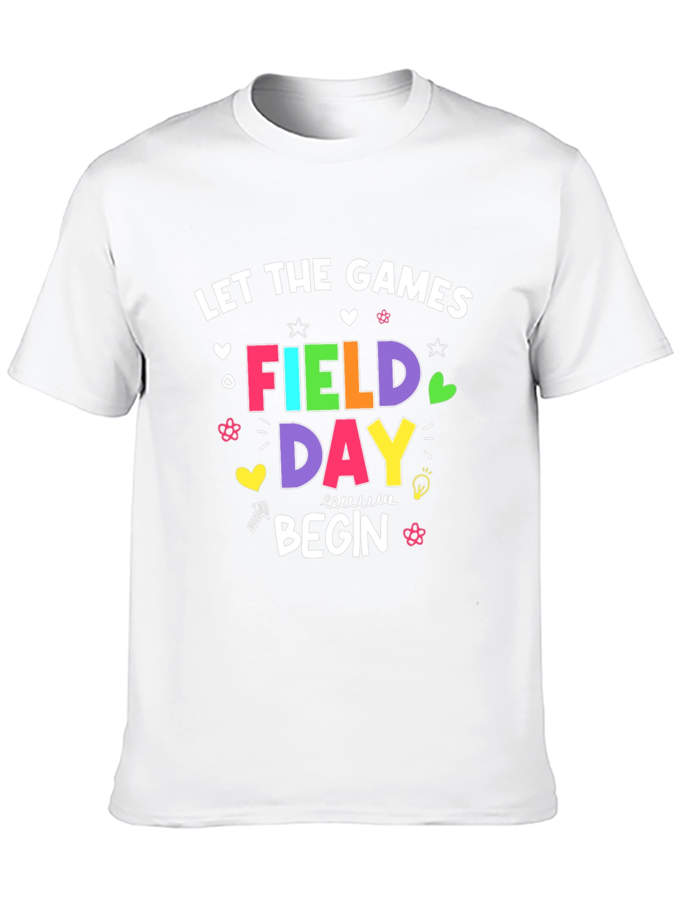 Field Day T-Shirt: Let the Games Begin