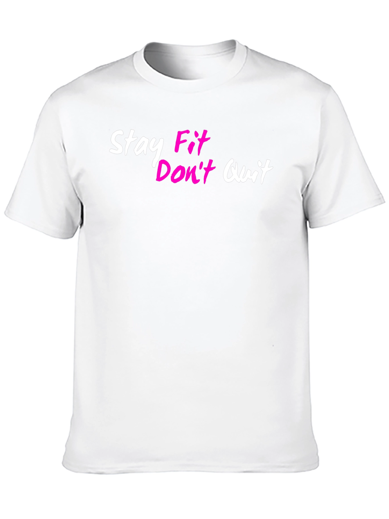 Stay Fit Dont Quit Graphic Tee