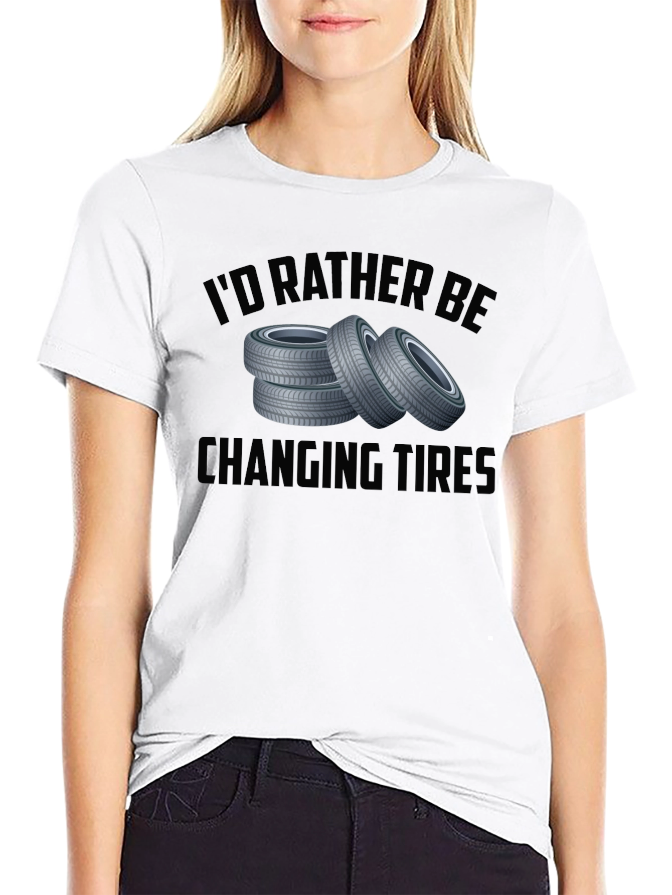 Id Rather Be Changing Tires Black T-Shirt