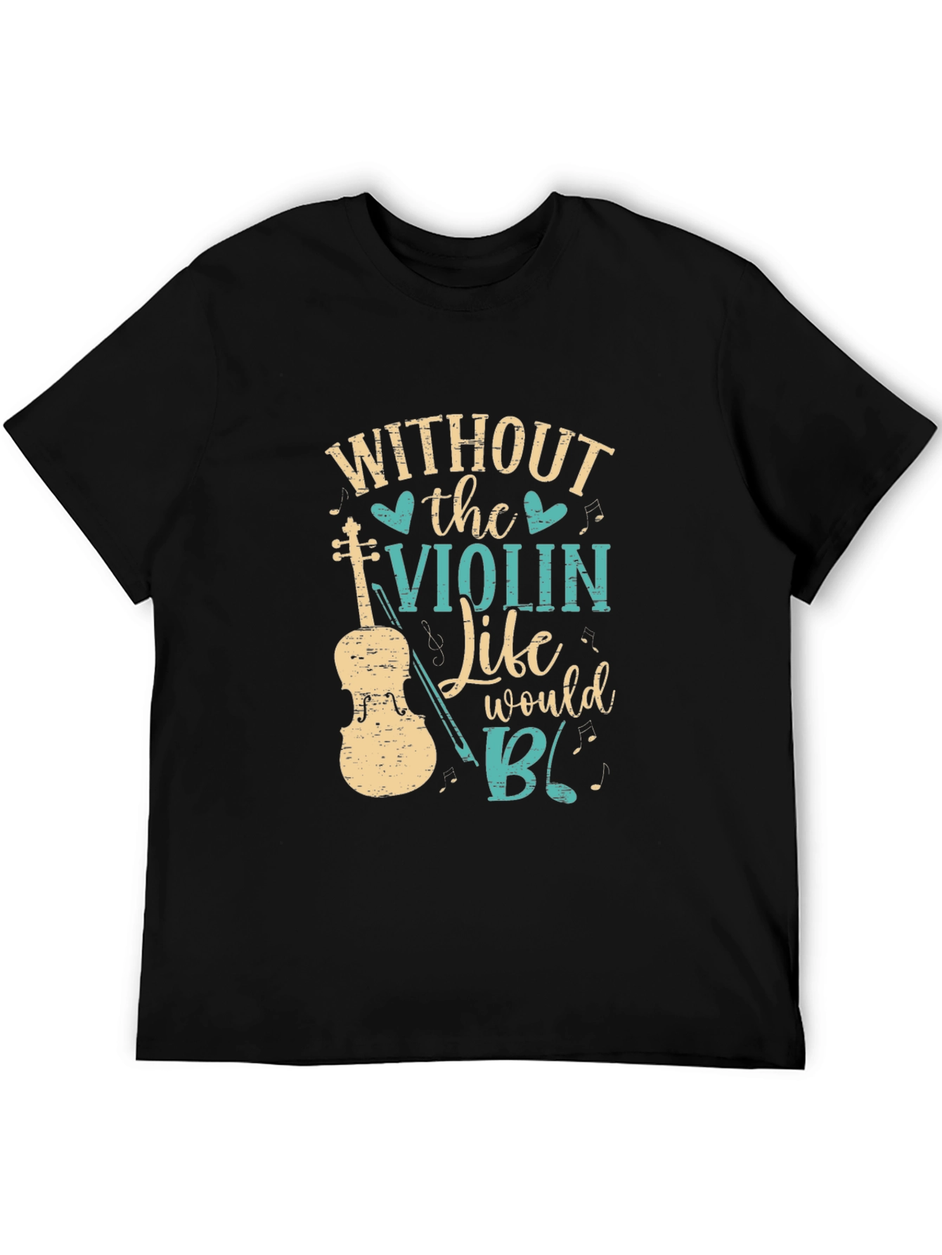 Without the Violin T-Shirt Music Lover Tee