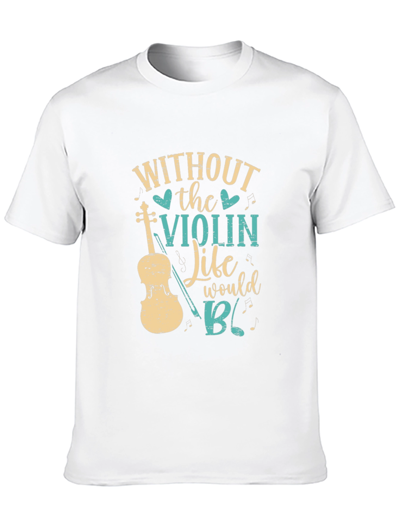Without the Violin T-Shirt Music Lover Tee