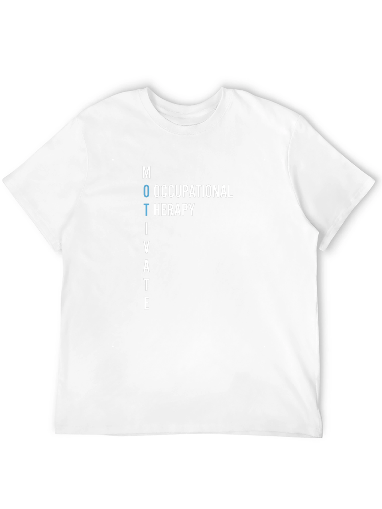 Motivate Occupational Therapy T-Shirt