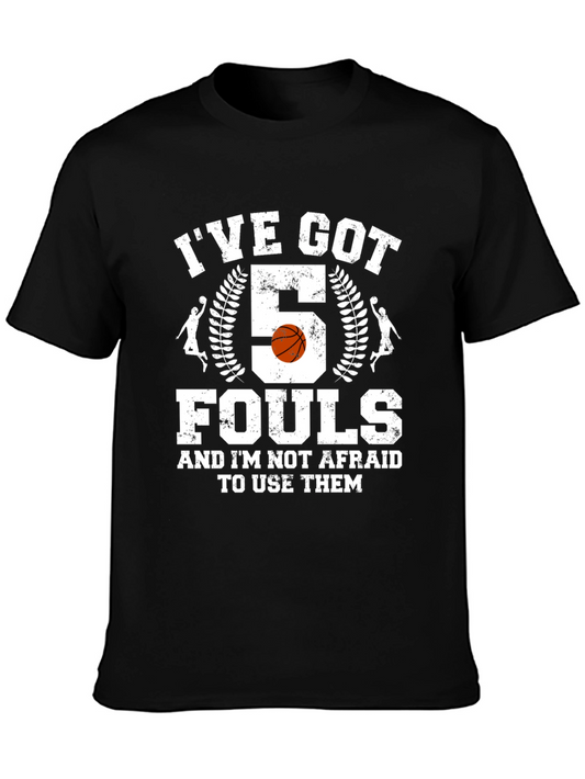Ive Got 5 Fouls Basketball Graphic Tee