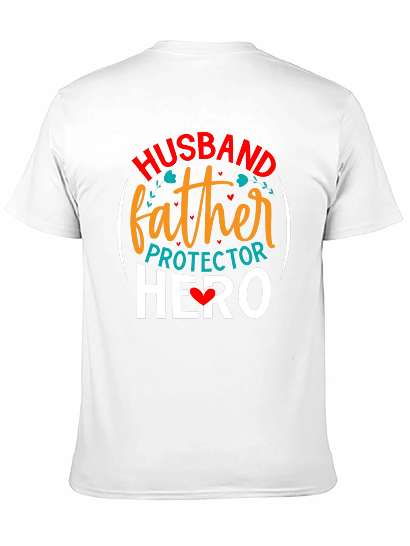 Husband Father Protector Hero T-Shirt