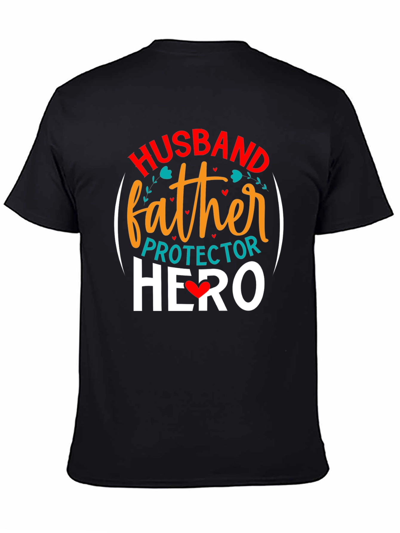 Husband Father Protector Hero T-Shirt