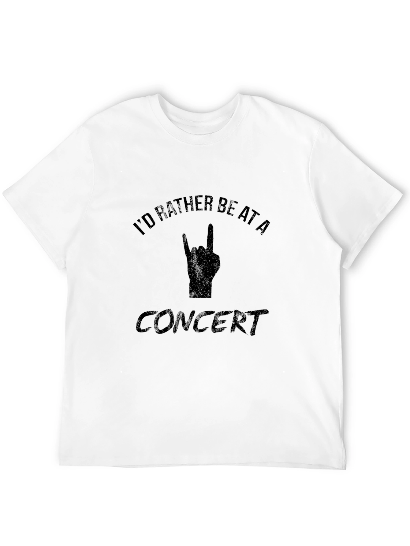 Id Rather Be At A Concert Black T-Shirt