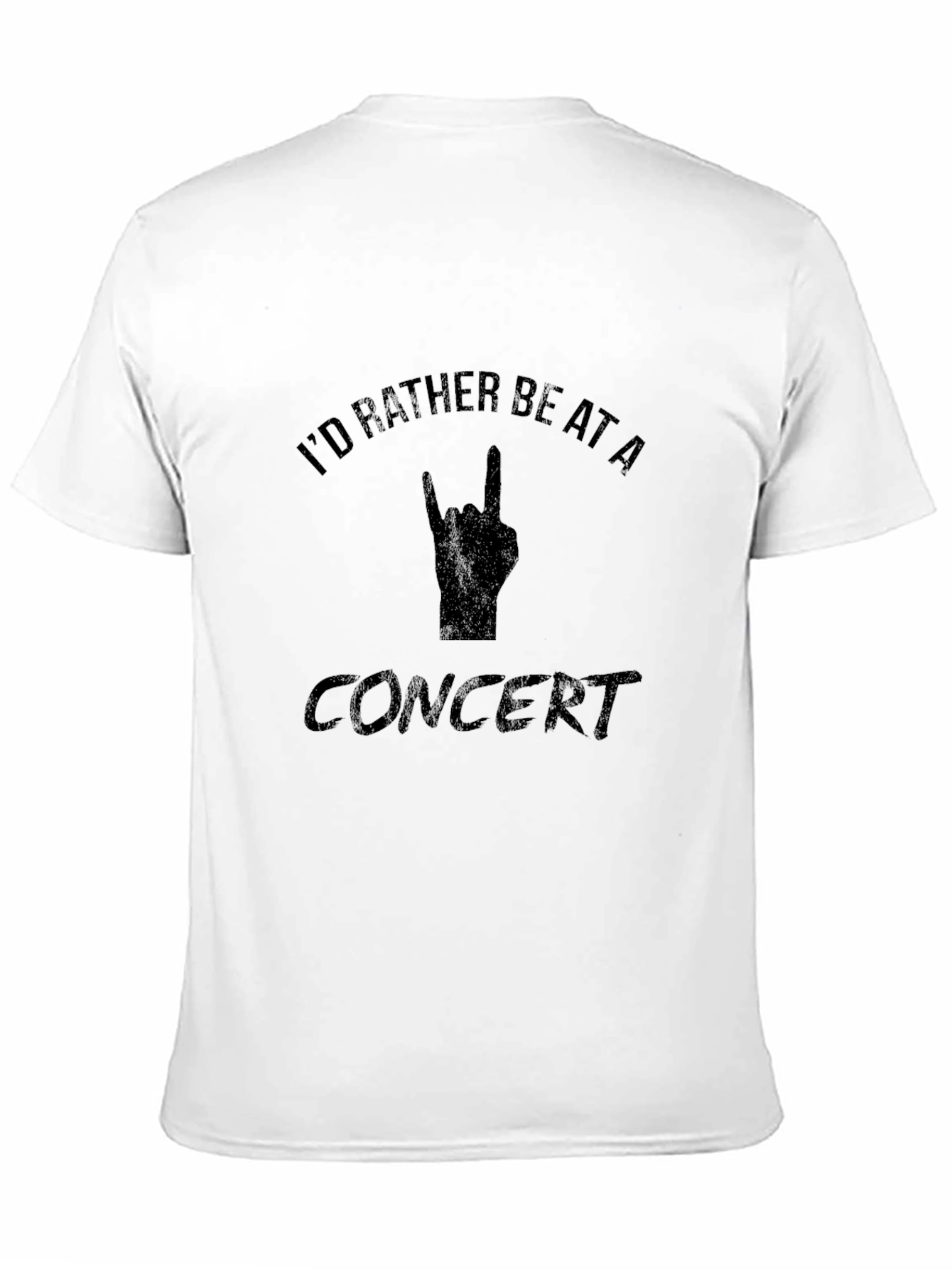 Id Rather Be At A Concert Black T-Shirt