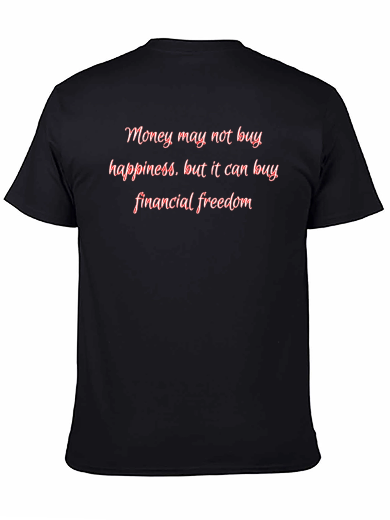 Financial Freedom T-Shirt
