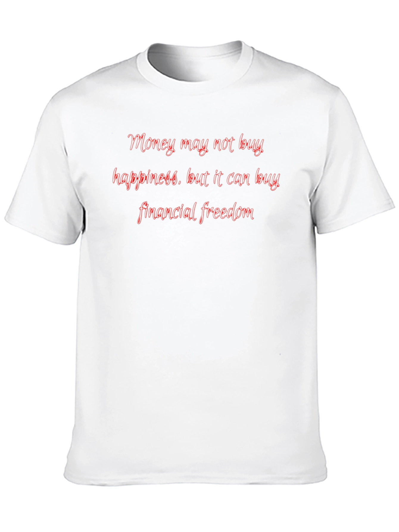 Financial Freedom T-Shirt