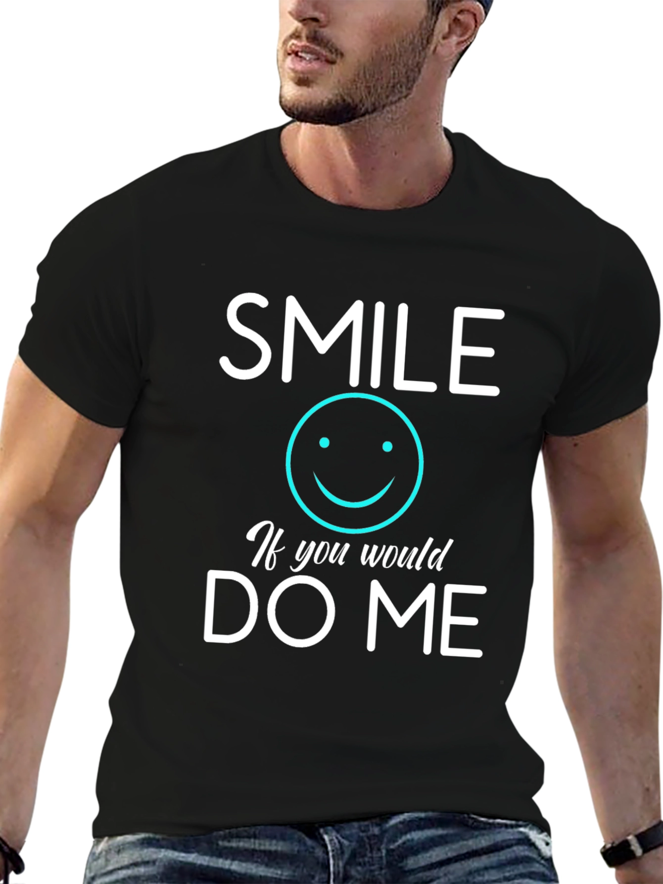 Smile If You Would Do Me Black Graphic Tee