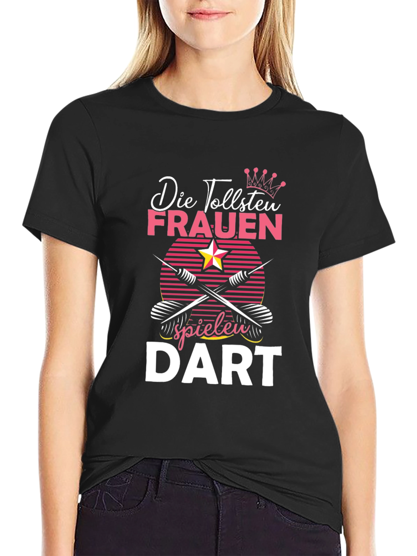 Womens Dart T-Shirt - Die Tollsten Frauen