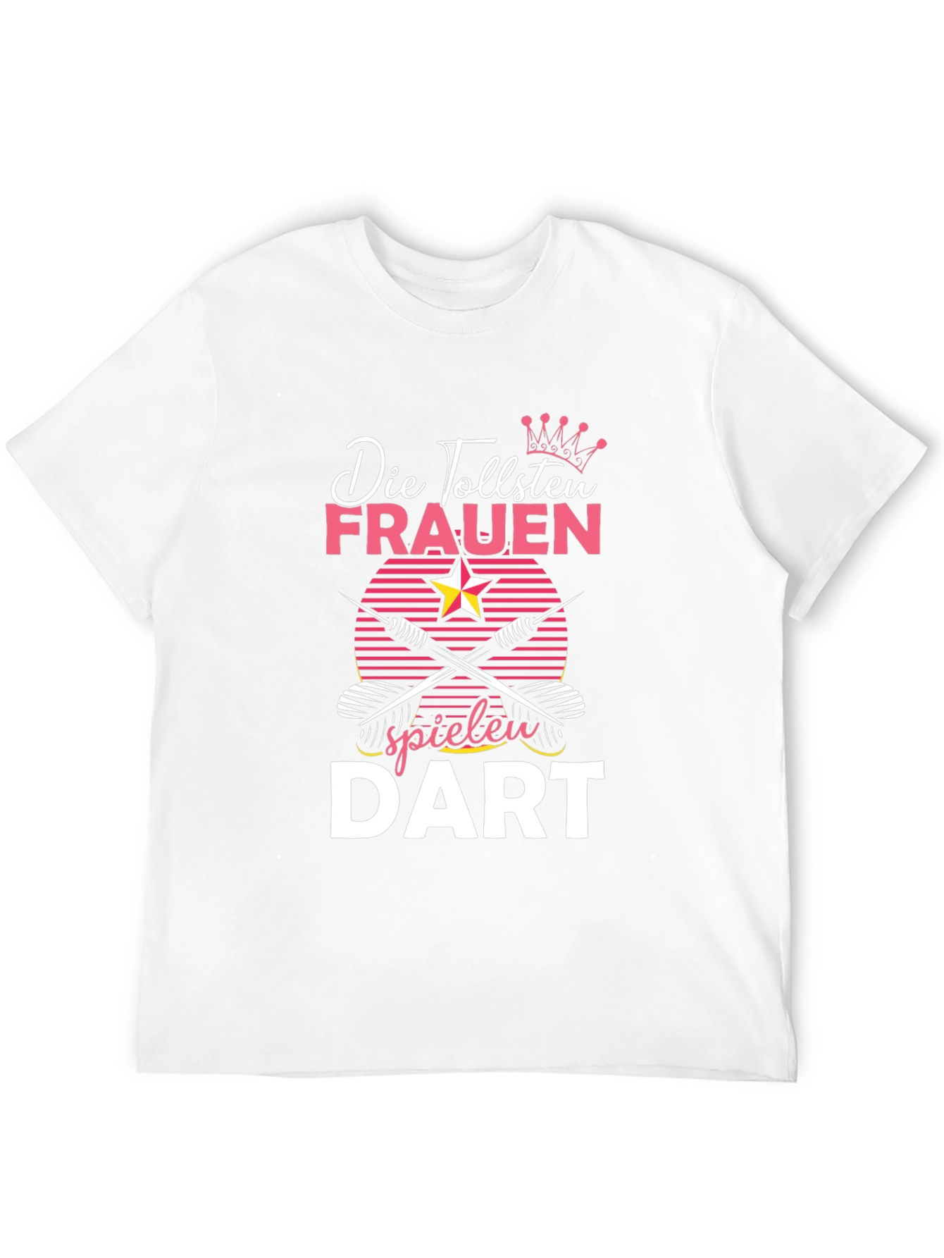 Womens Dart T-Shirt - Die Tollsten Frauen