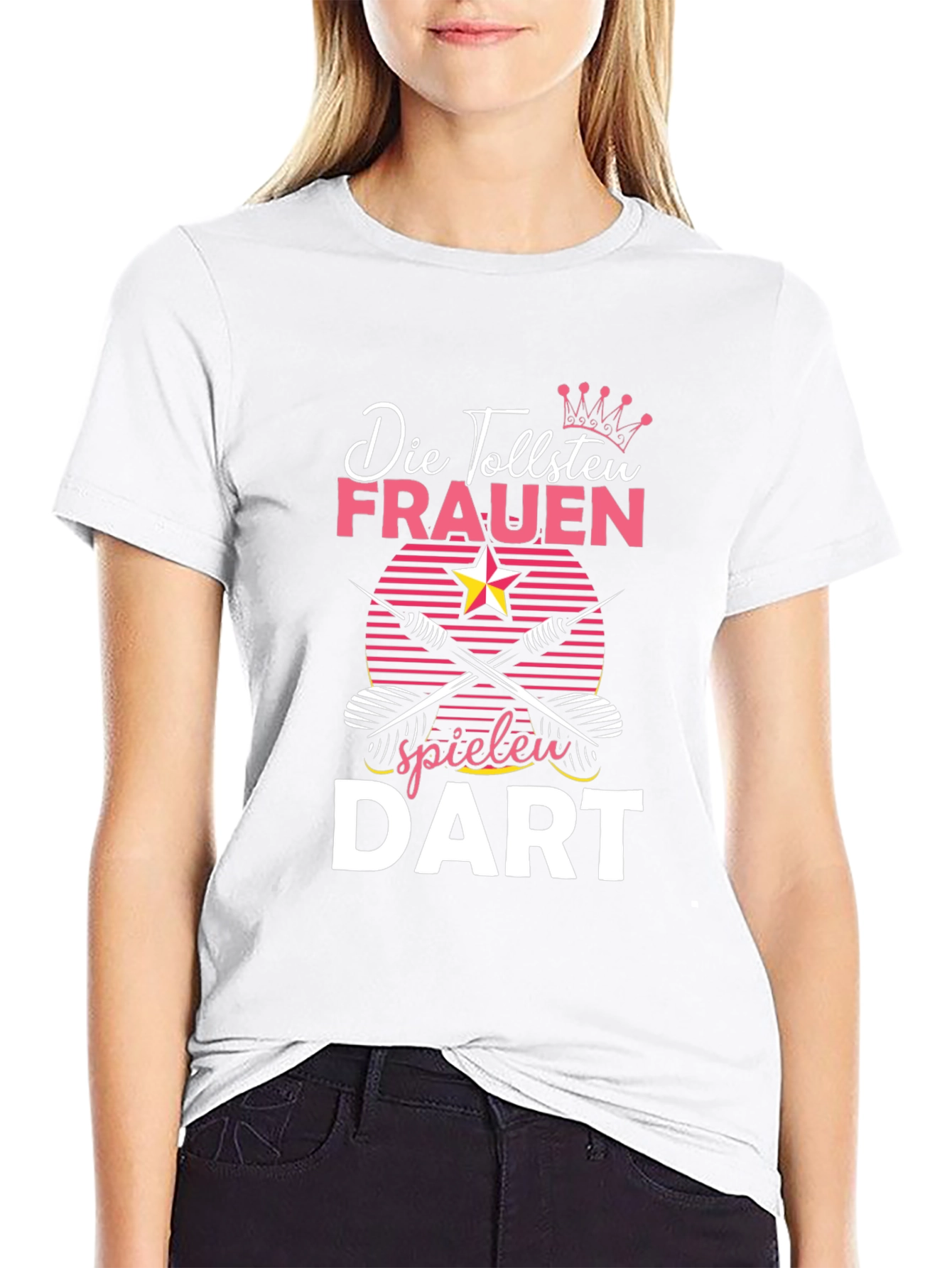 Womens Dart T-Shirt - Die Tollsten Frauen