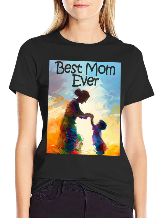 Best Mom Ever Graphic Tee - Black