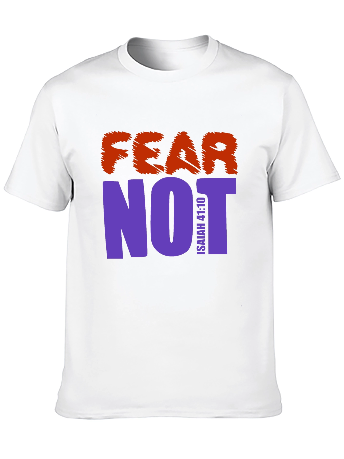 Fear Not Graphic Print T-Shirt