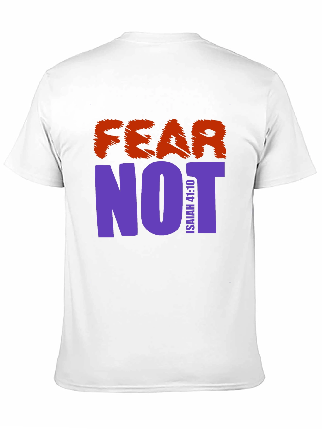 Fear Not Graphic Print T-Shirt