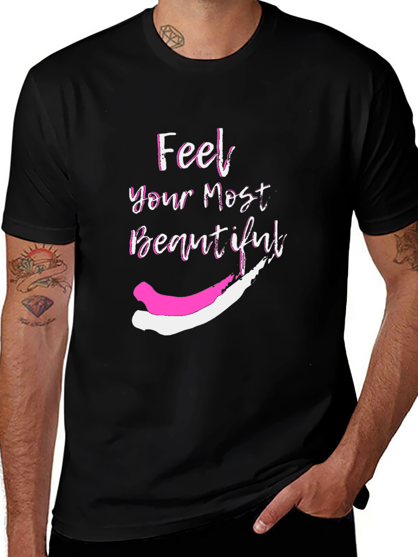 Feel Your Most Beautiful Graphic T-Shirt