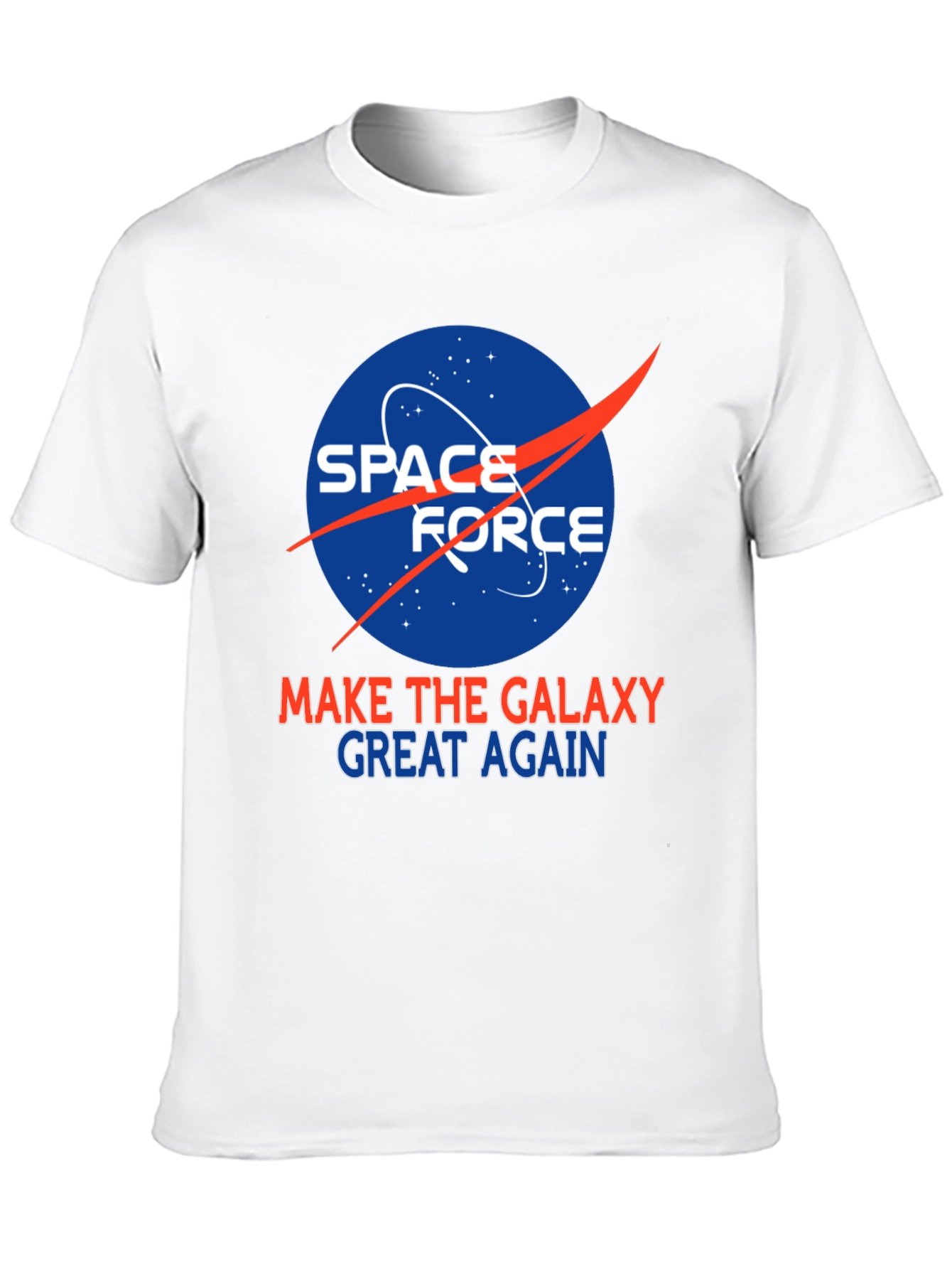 Space Force Make Galaxy Great Again T-Shirt