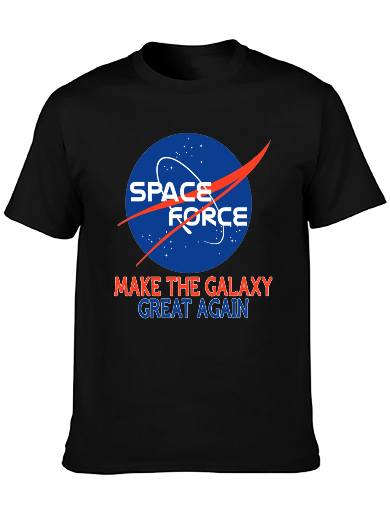 Space Force Make Galaxy Great Again T-Shirt