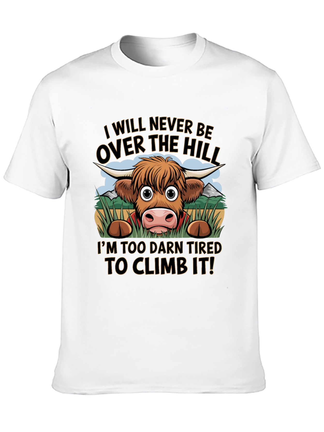 Funny Highland Cow Tired to Climb It T-Shirt