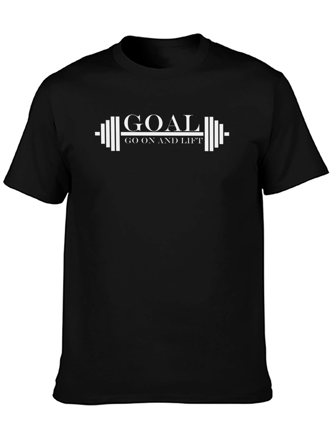 Goal Go On and Lift Black T-Shirt