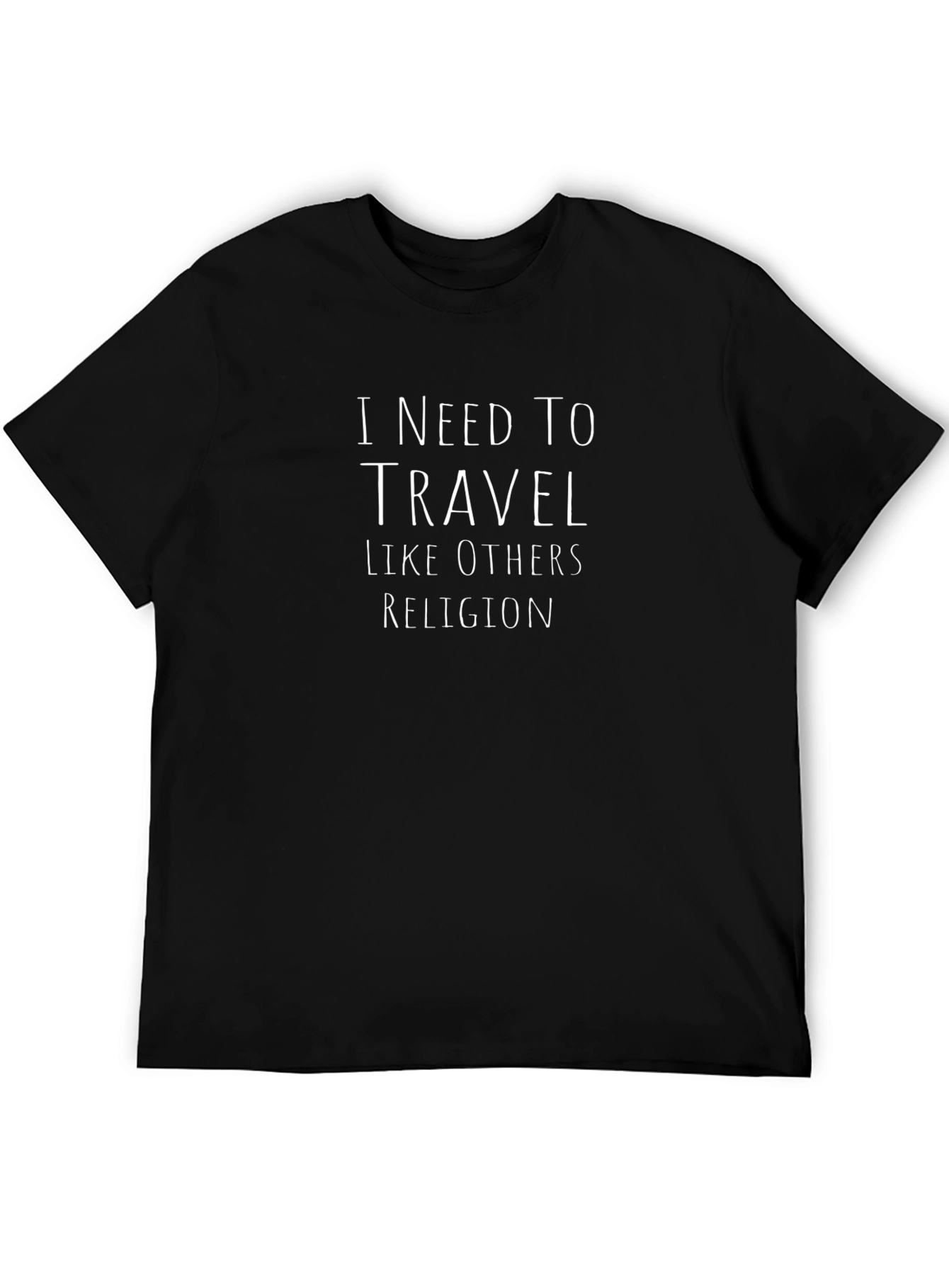 Travel Like Others Religion T-Shirt