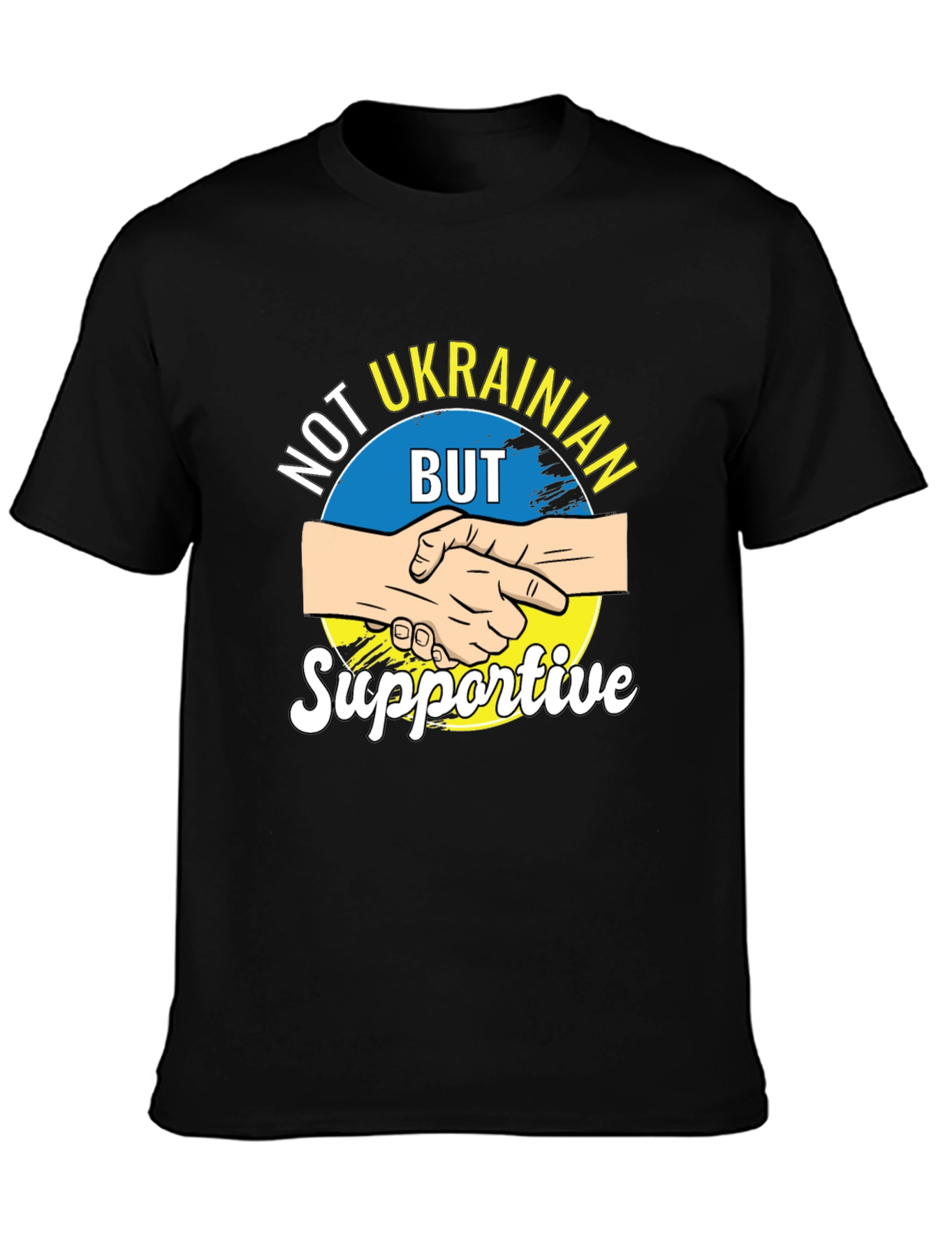 Not Ukrainian But Supportive Graphic T-Shirt