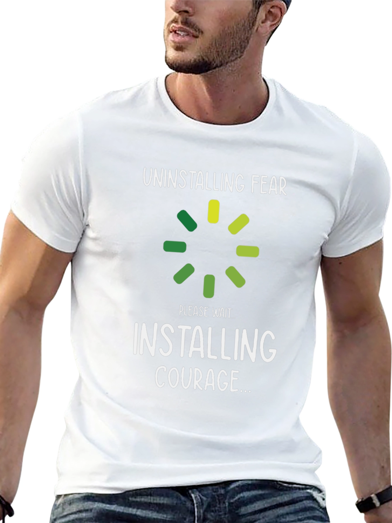 Uninstalling Fear Installing Courage Black T-Shirt