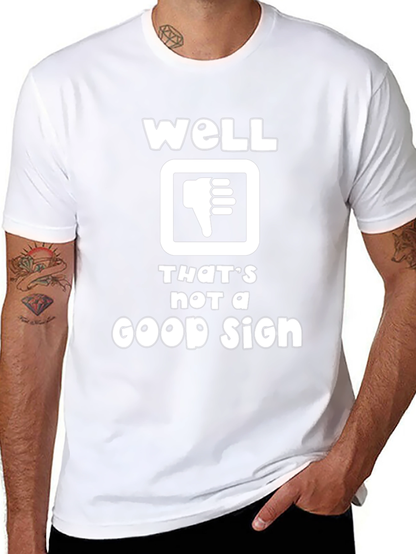 Well Thats Not A Good Sign Graphic T-Shirt
