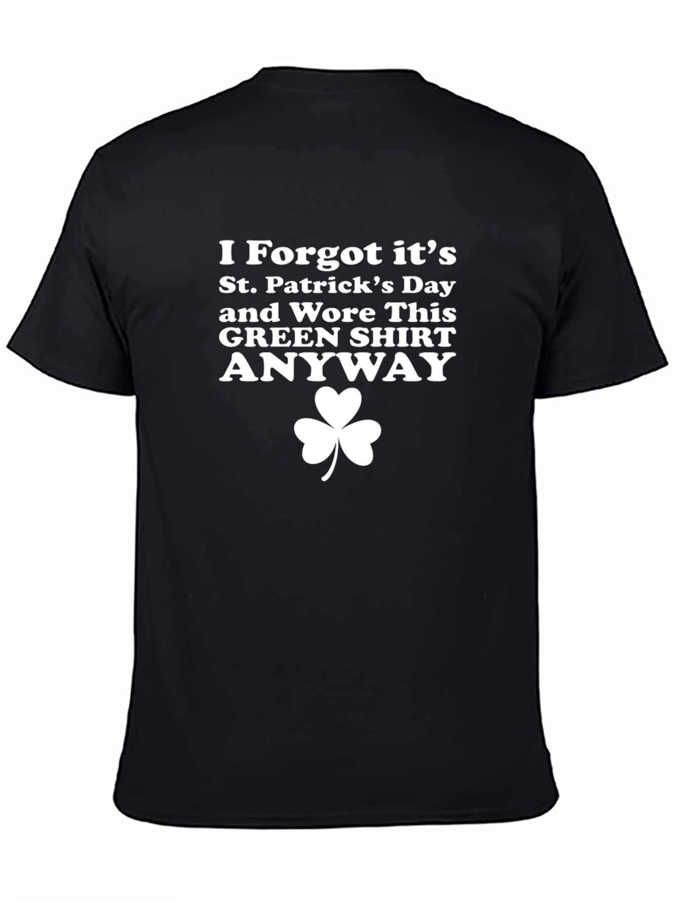 Funny St. Patricks Day Green Shirt Mens Tee