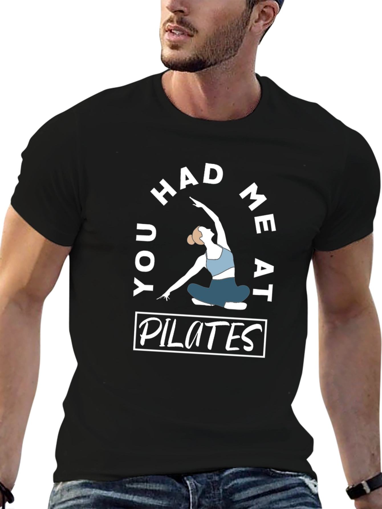 Pilates T-Shirt - You Had Me At Pilates Design