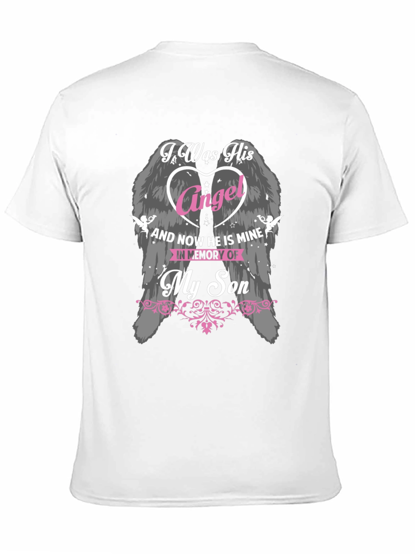 I Was His Angel Memorial T-Shirt
