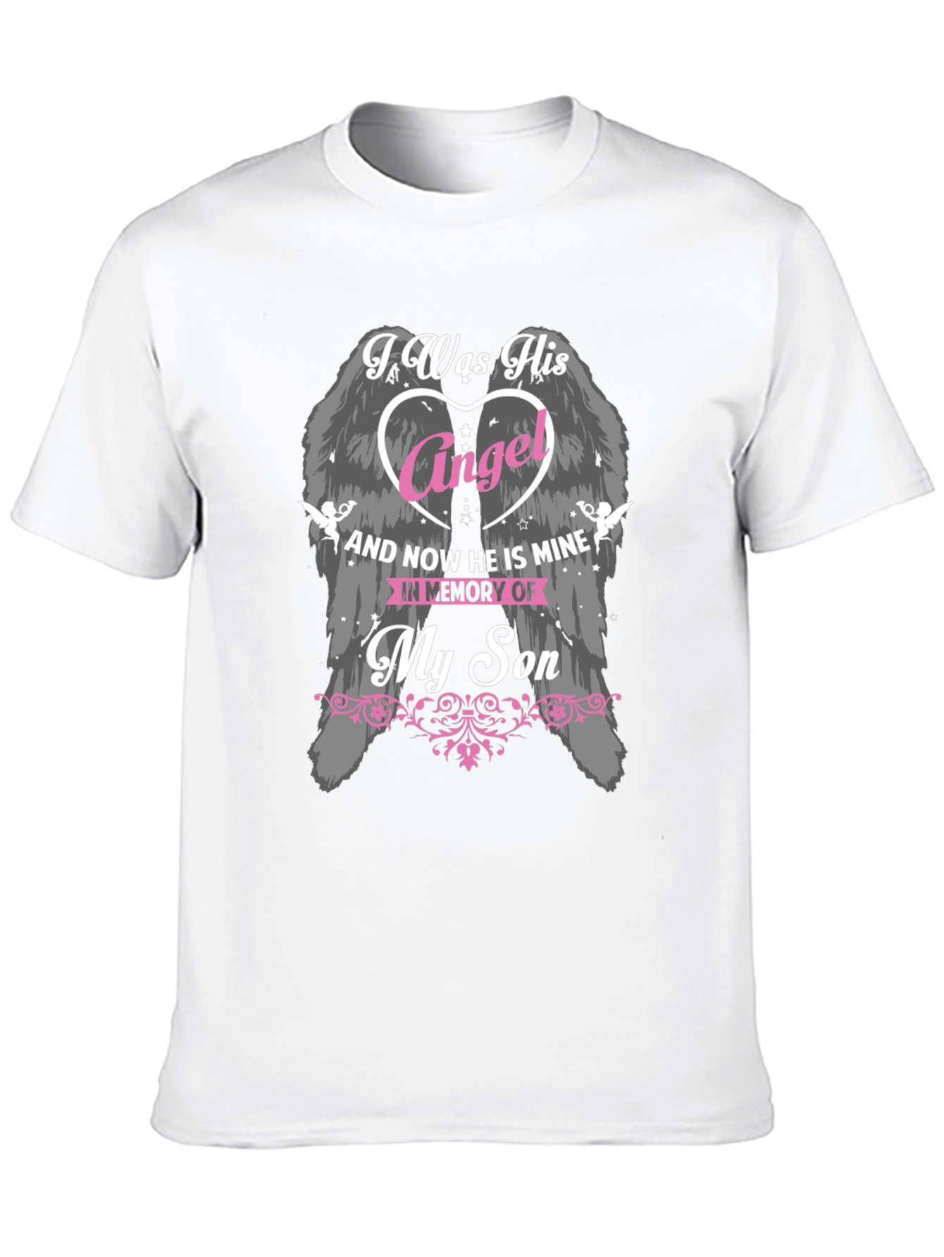 I Was His Angel Memorial T-Shirt