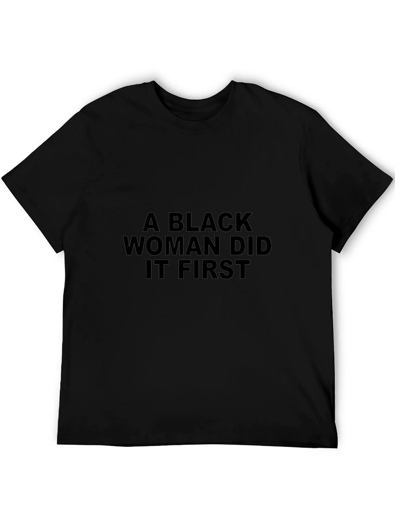Black Woman Did It First T-Shirt