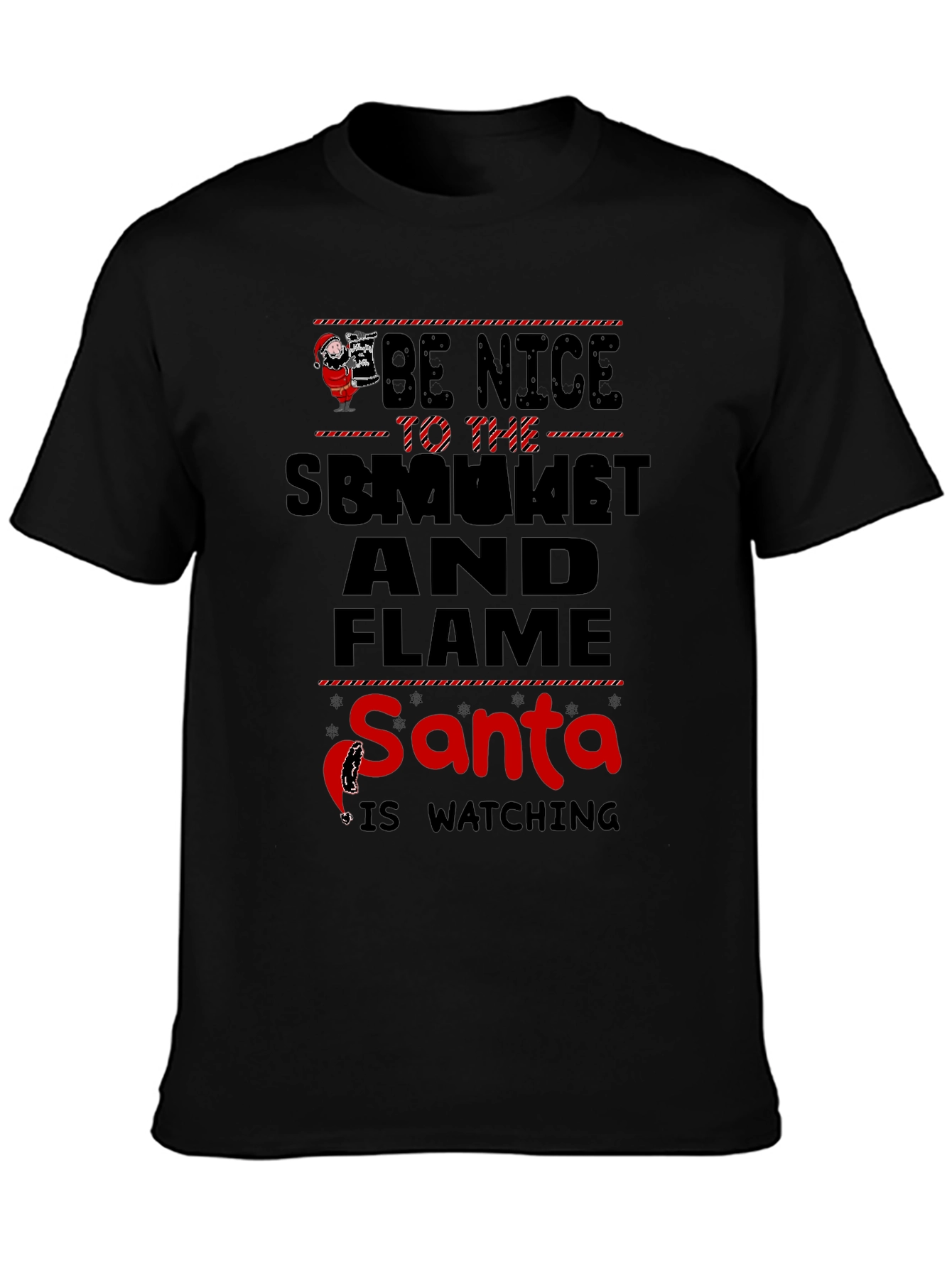 Be Nice To The Smoker And Flame Santa T-Shirt