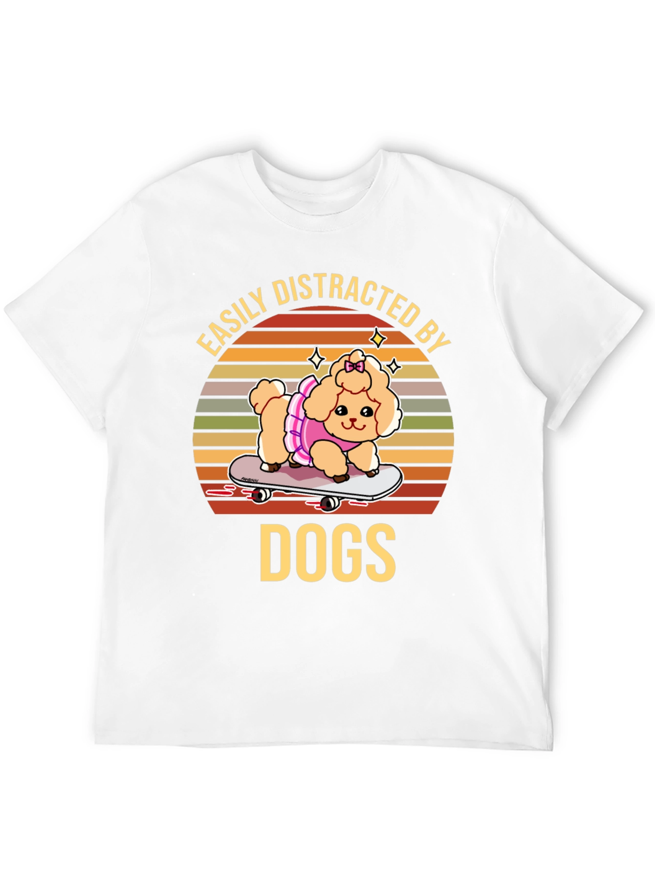 Easily Distracted by Dogs T-Shirt