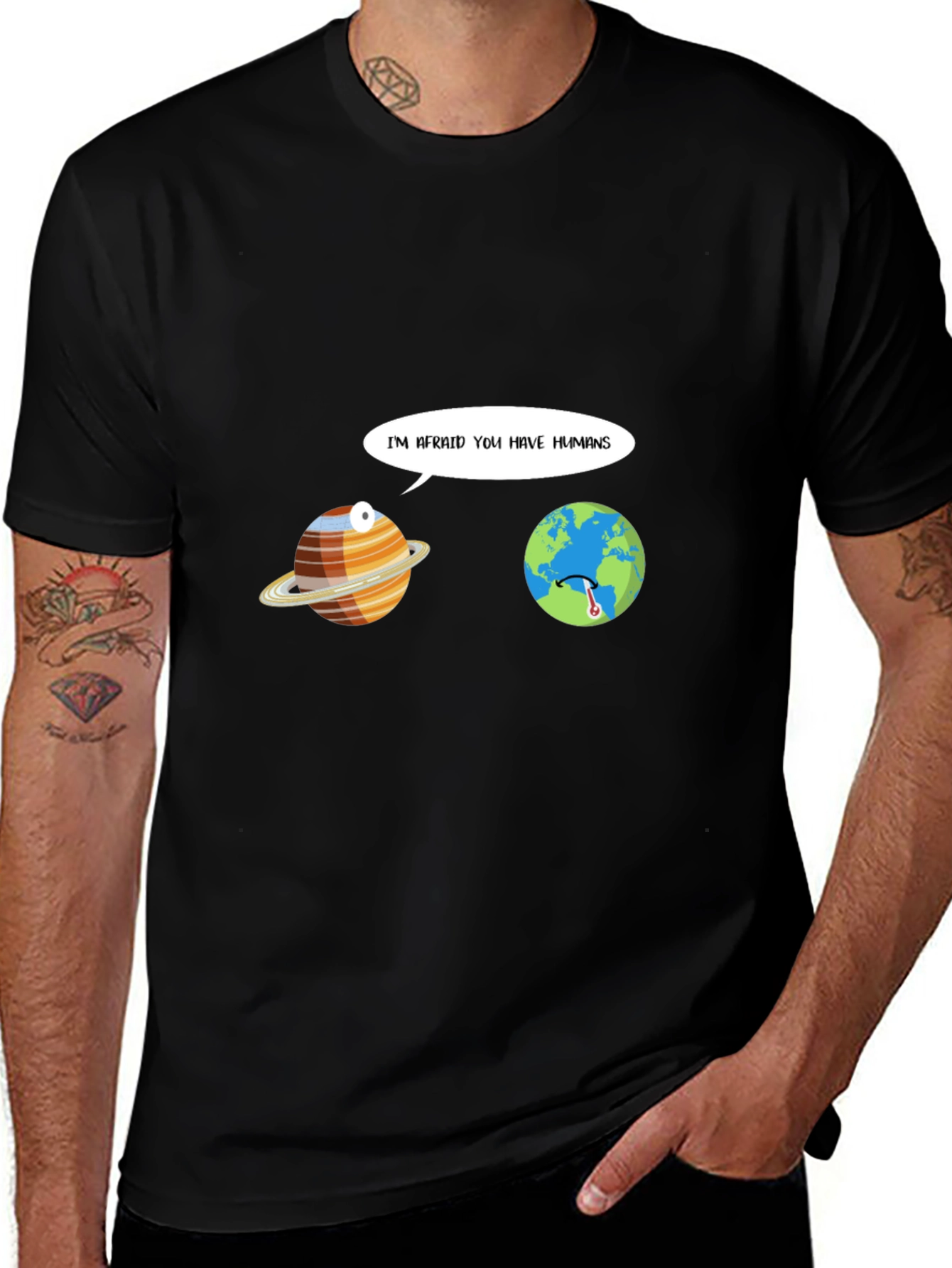 Funny Im Afraid You Have Humans Graphic T-Shirt