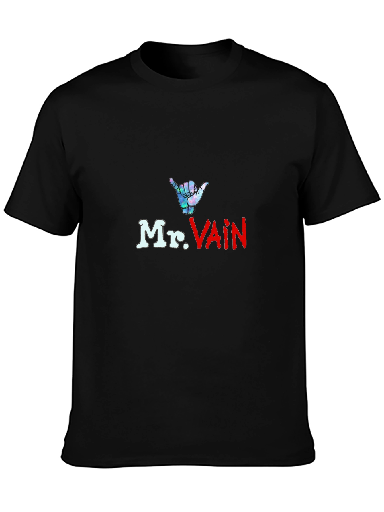 Mr. Vain T-Shirt - Shaka Hand Graphic