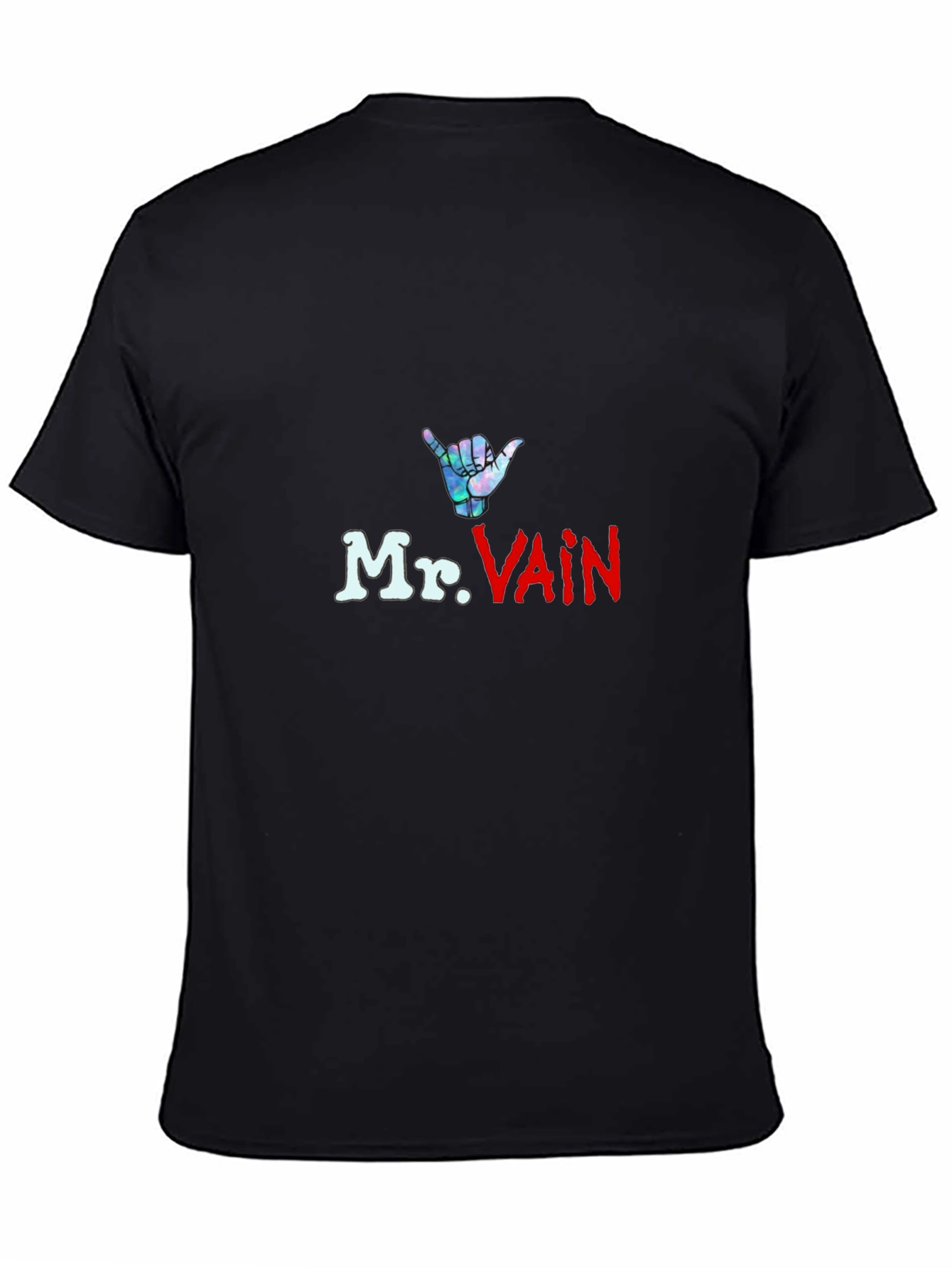 Mr. Vain T-Shirt - Shaka Hand Graphic