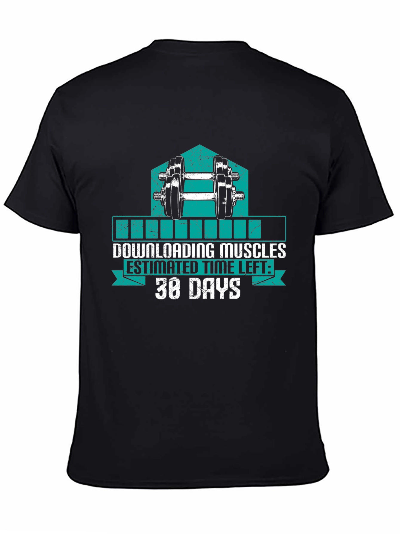 Downloading Muscles T-Shirt - 30 Days
