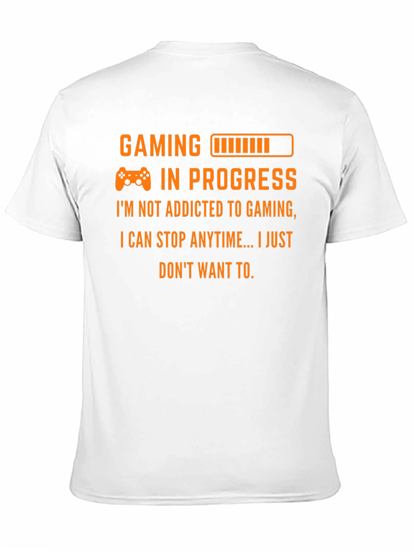 Gaming in Progress T-Shirt - Gamer Addict Tee
