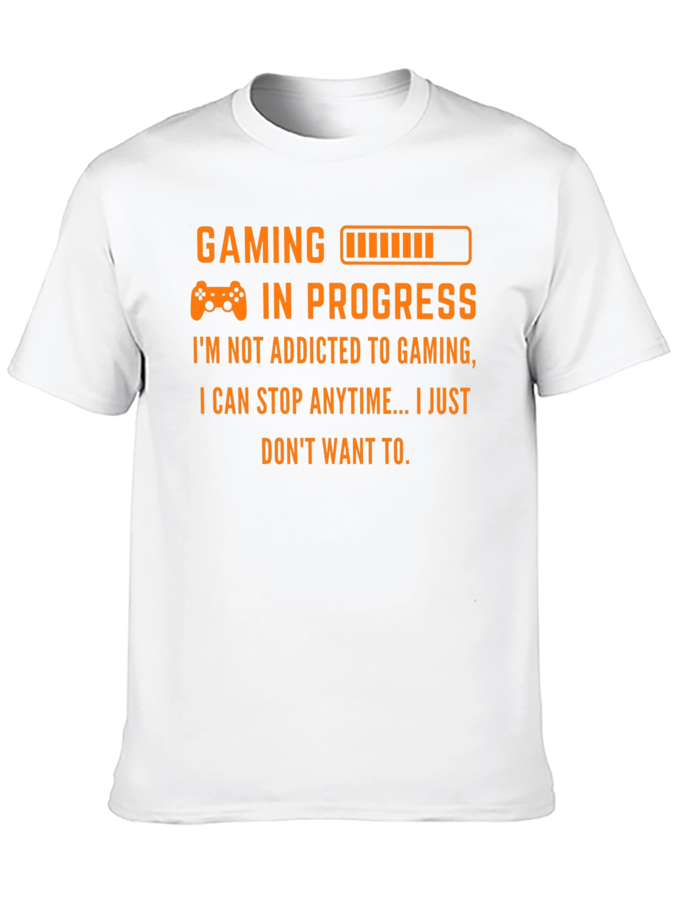 Gaming in Progress T-Shirt - Gamer Addict Tee