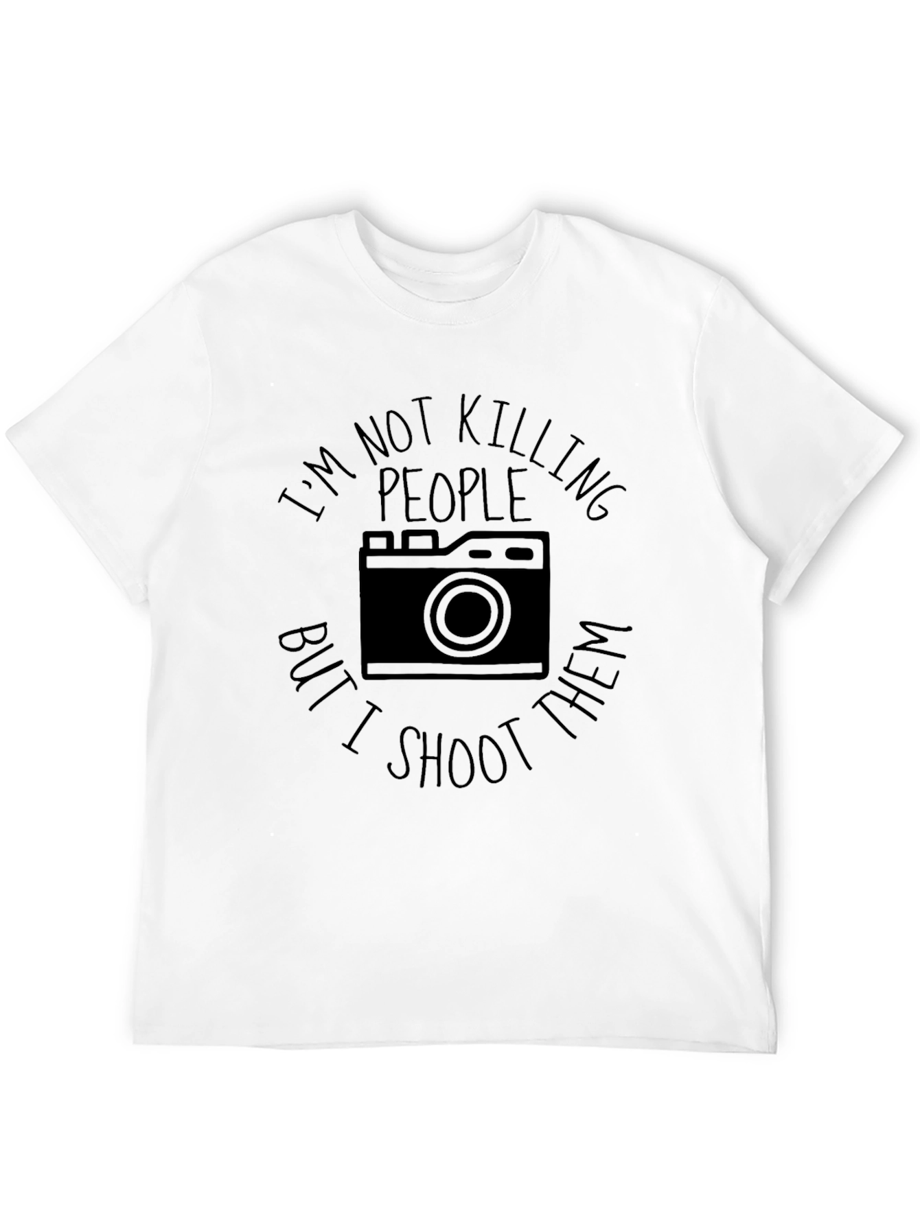 Funny Photographer T-Shirt - I Shoot People