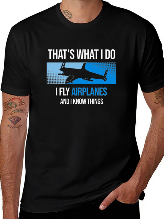 I Fly Airplanes Funny T-Shirt