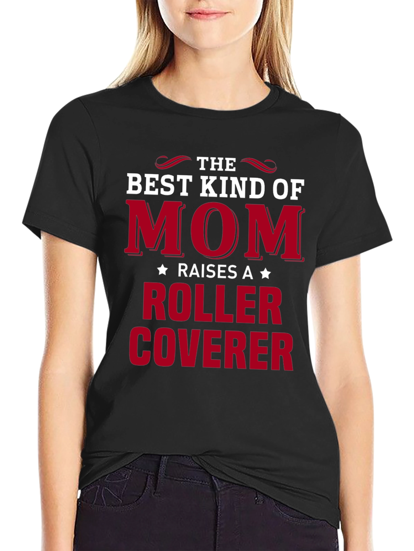 Best Kind of Mom - Roller Coverer T-Shirt