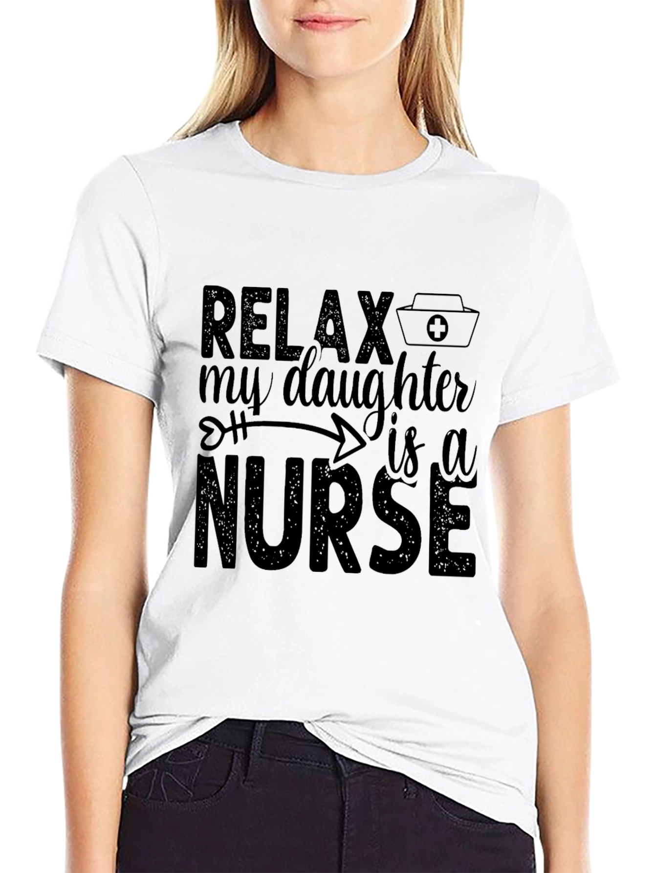 Relax My Daughter is a Nurse Black T-Shirt